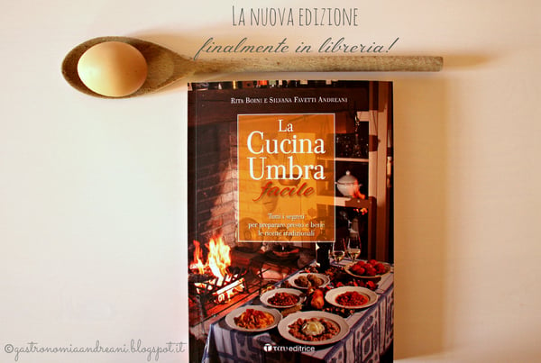 Image of La Cucina Umbra facile - Rita Boini e Silvana Favetti Andreani