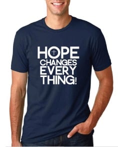 Image of HOPE CHANGES EVERYTHING T-Shirt