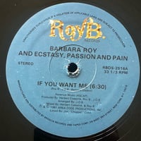 Barbara Roy And Ecstasy, Passion And Pain - If You Want Me