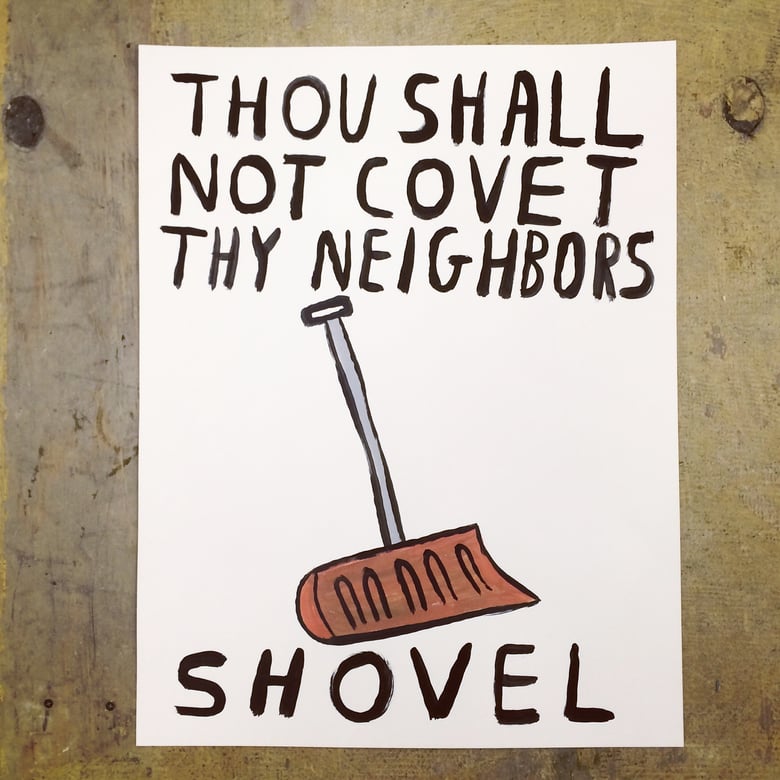 Image of Thou Shall Not Covet Thy Neighbors Shovel
