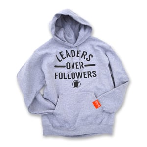 Image of Leaders Over Followers Hoody