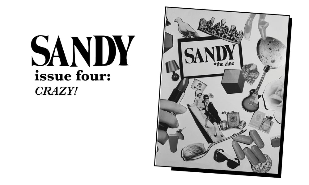 Image of Sandy Zine: Issue Four
