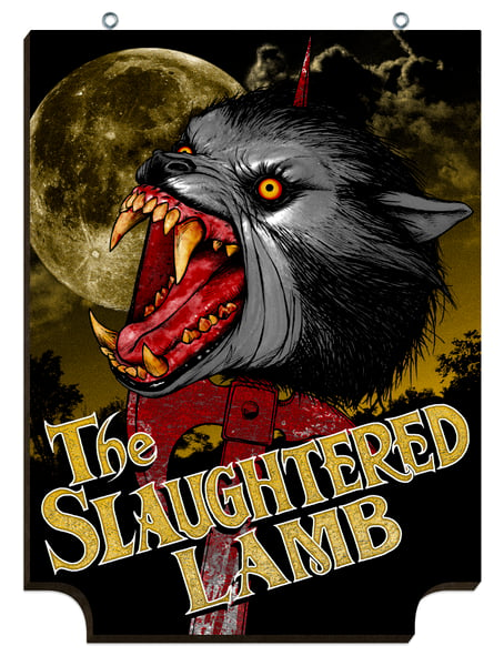 Image of SLAUGHTERED LAMB American Werewolf In London pub signs!