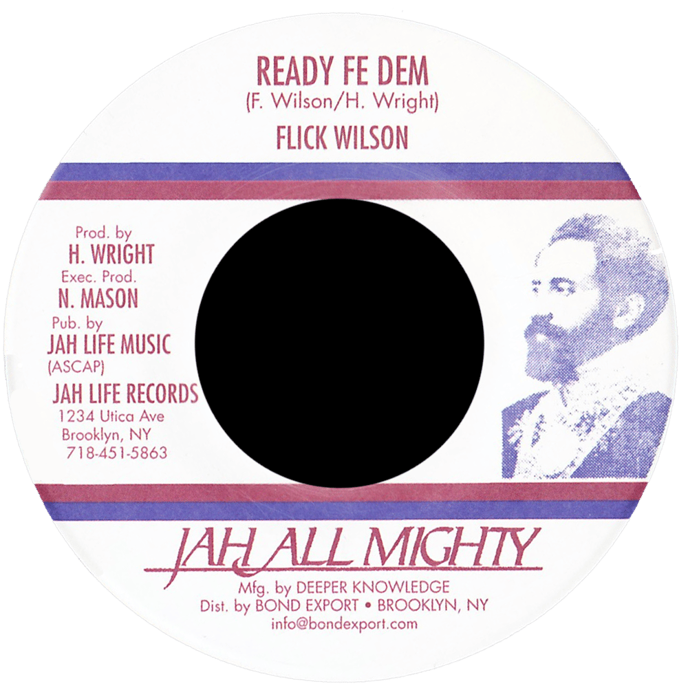 Image of Flick Wilson - Ready Fe Dem 7" (Jah All Mighty)