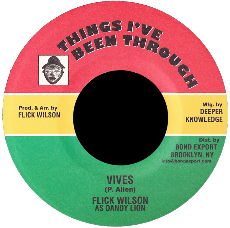Image of Flick Wilson (as Dandy Lion) - Vives 7" (Things I've Been Through)