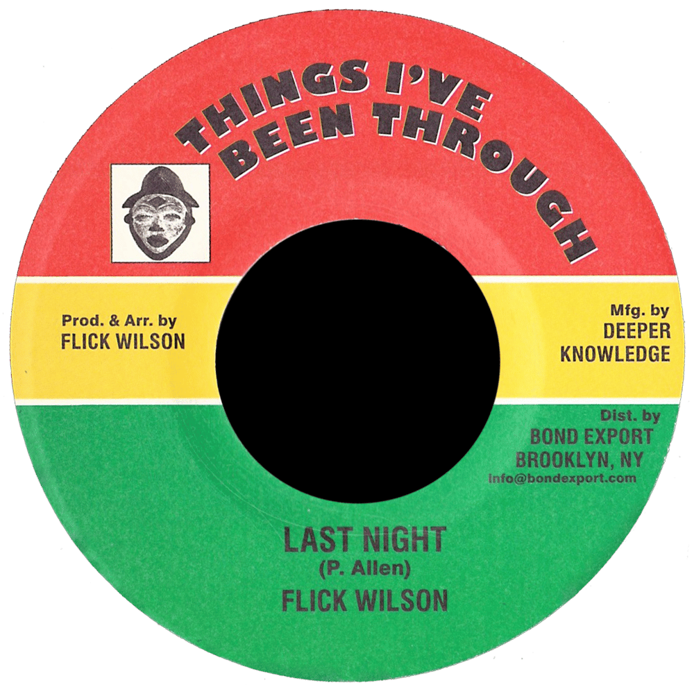 Image of Flick Wilson - Last Night 7" (Things I've Been Through)