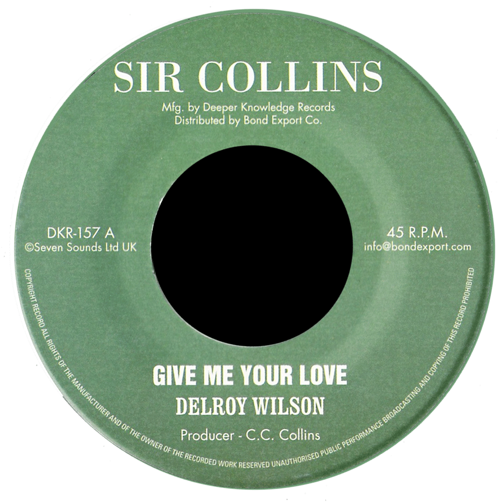 Image of Delroy Wilson - Give Me Your Love 7" (Sir Collins)