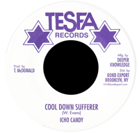 Icho Candy - Cool Down Sufferer 7" (Tesfa)