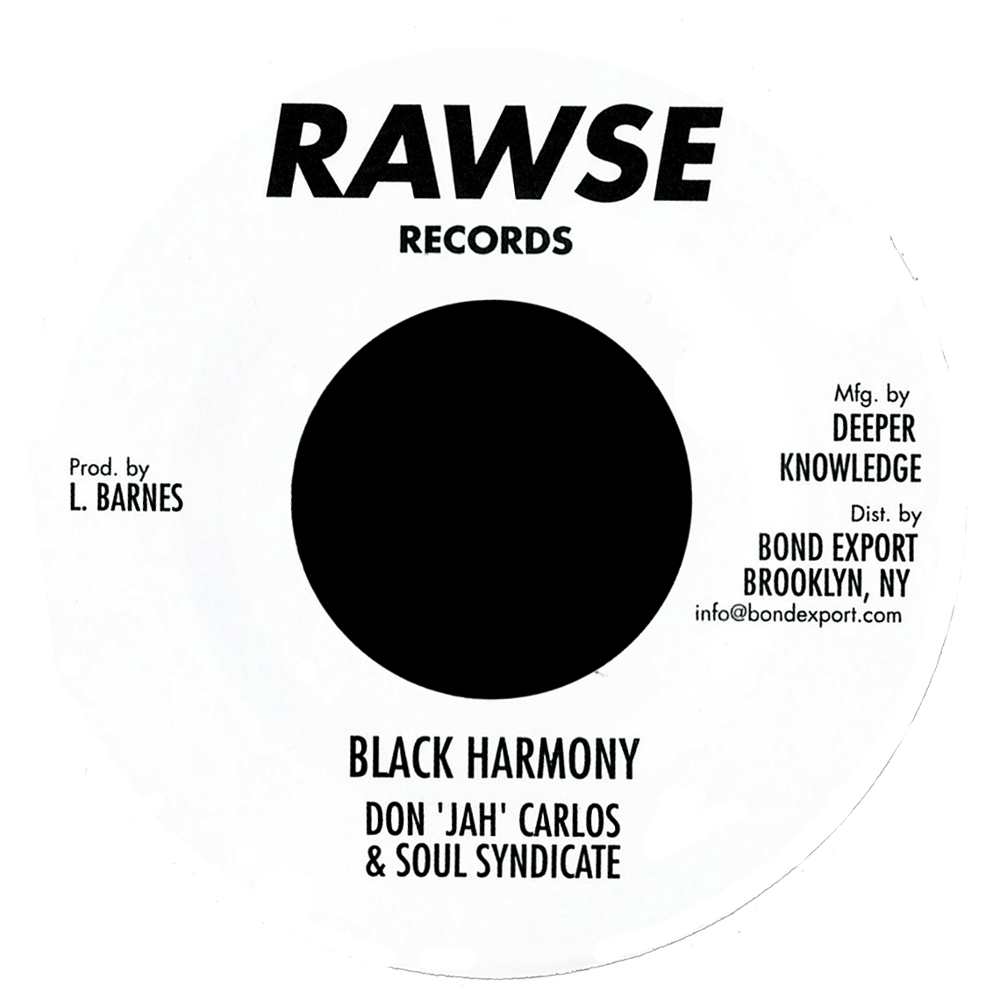 Image of Don 'Jah' Carlos / Soul Syndicate - Black Harmony / Version 7" (Rawse)