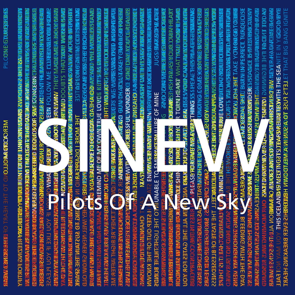Image of SINEW - Pilots Of A New Sky (CD)