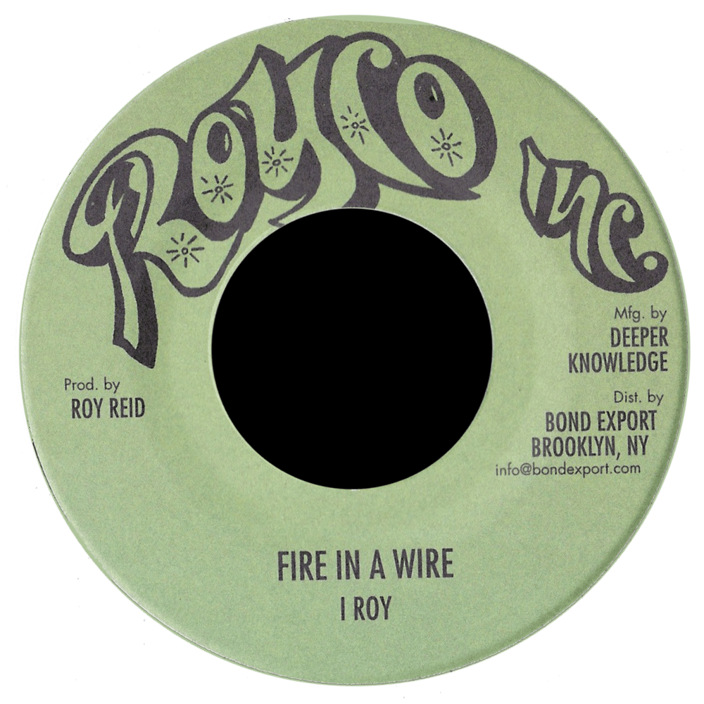 Image of I Roy - Fire in a Wire / Warlord of Zenda 7" (Royco Inc.)