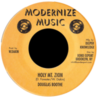 Douglas Boothe - Holy Mt. Zion 7" (Modernize Music)