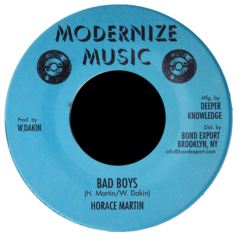 Image of Horace Martin - Bad Boys 7" (Modernize Music)