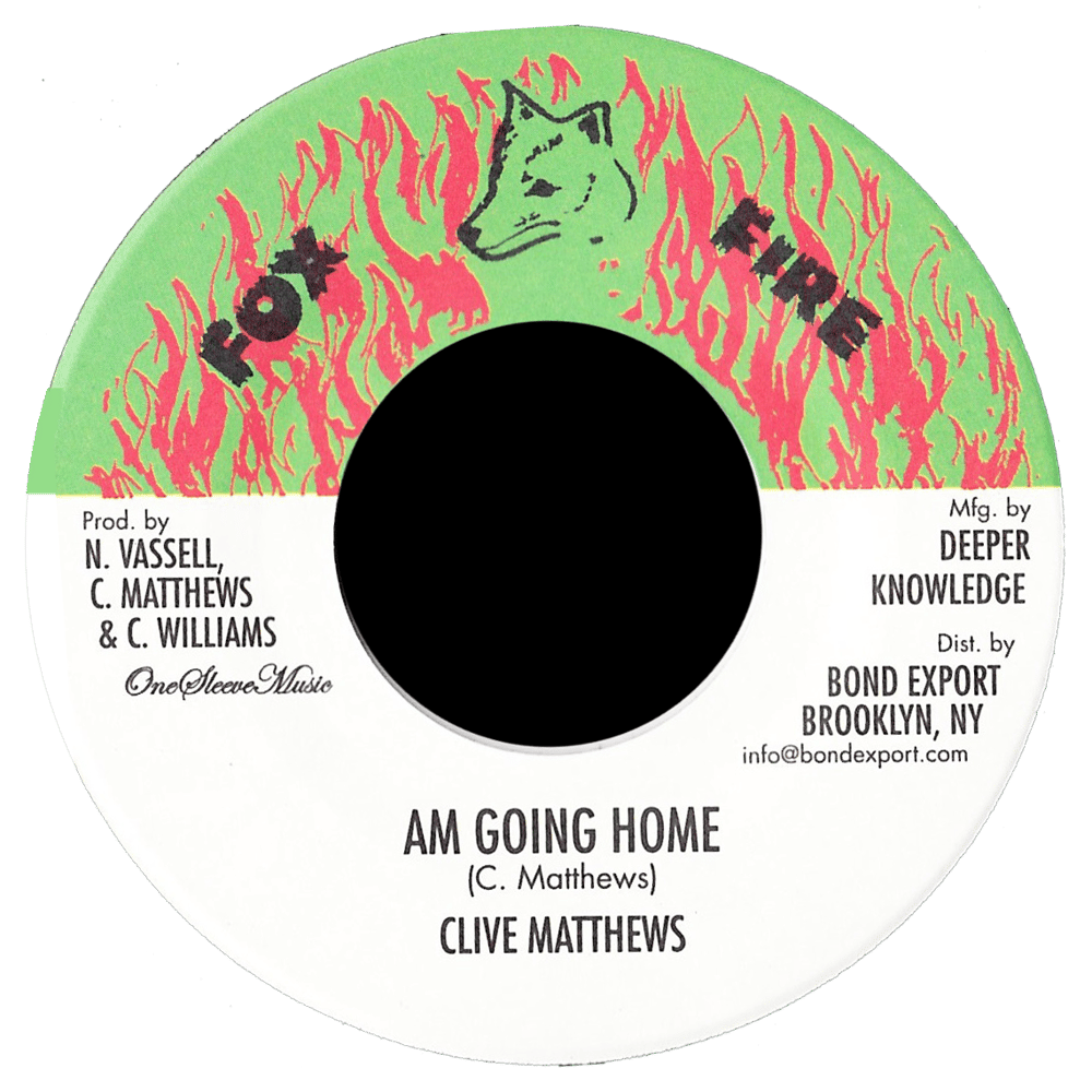 Image of Clive Matthews - Am Going Home 7" (Fox Fire)