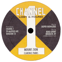 Image 1 of Clarence Parks - Mt. Zion / Been So Long 10" (Channel 1)
