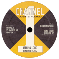 Image 2 of Clarence Parks - Mt. Zion / Been So Long 10" (Channel 1)