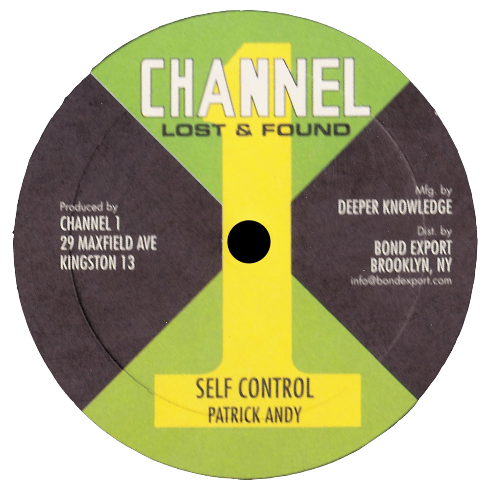 Image of Patrick Andy - Self Control / Join Me 10" (Channel 1)
