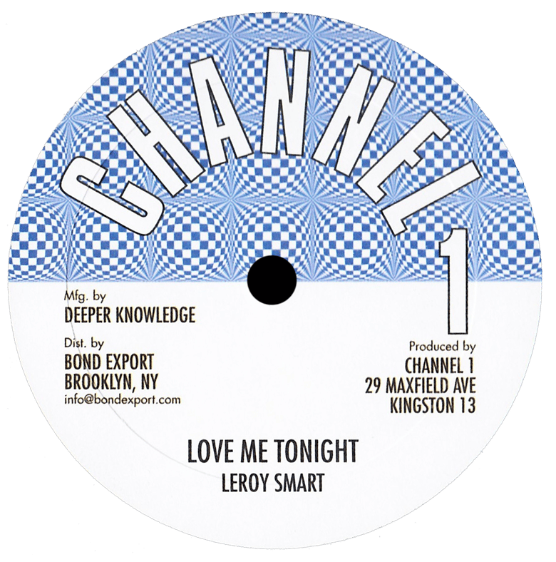 Image of Leroy Smart / Super Chick - Love Me Tonight / Bees Man 10" (Channel 1)
