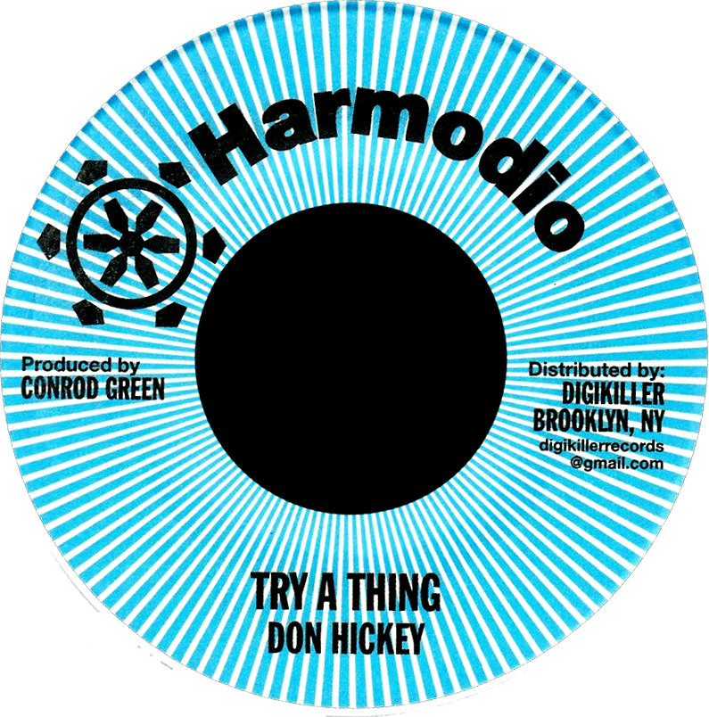 Image of Don Hickey - Try a Thing 7" (Harmodio)