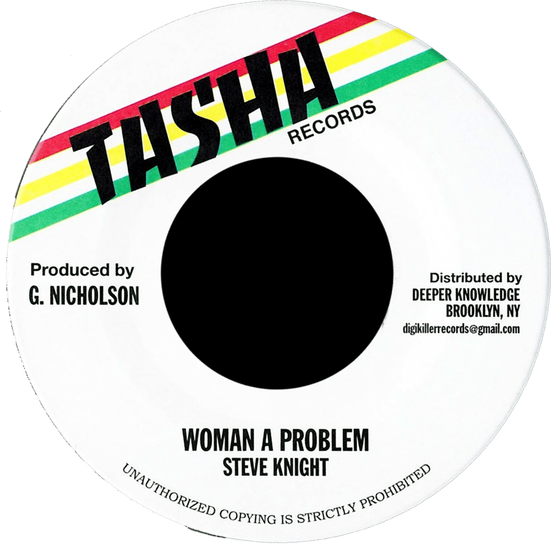 Image of Steve Knight - Woman a Problem 7" (Tasha)
