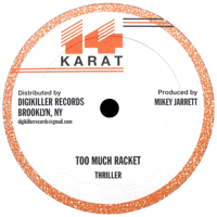 Image 1 of Thriller / Wayne Jarrett - Too Much Racket / Nice & Easy 12" (14 Karat)