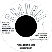Midnight Riders - Posse Form a Line 7" (Channel 1)