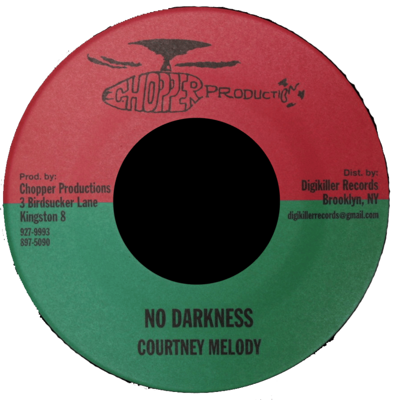Image of Courtney Melody - No Darkness 7" (Chopper Productions)