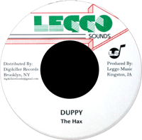 The Hax - Duppy 7" (Leggo Sounds)