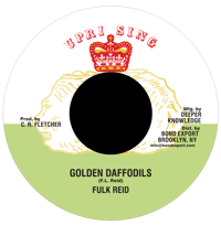 Fulk Reid - Golden Daffodils 7" (Uprising)