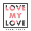 Love My Love EP