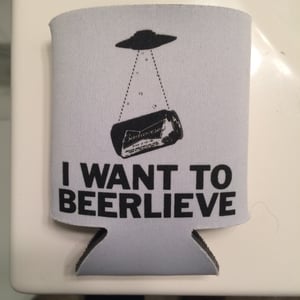 Image of I Want to Beerlieve - Koozie