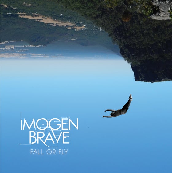 Image of Imogen Brave 'Fall or Fly' EP (2015)