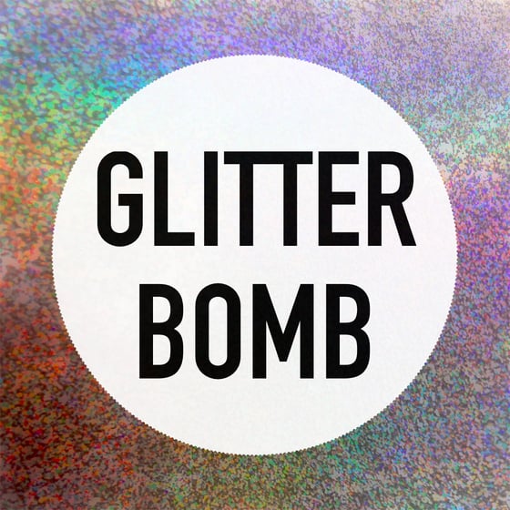 Image of Glitter Bomb