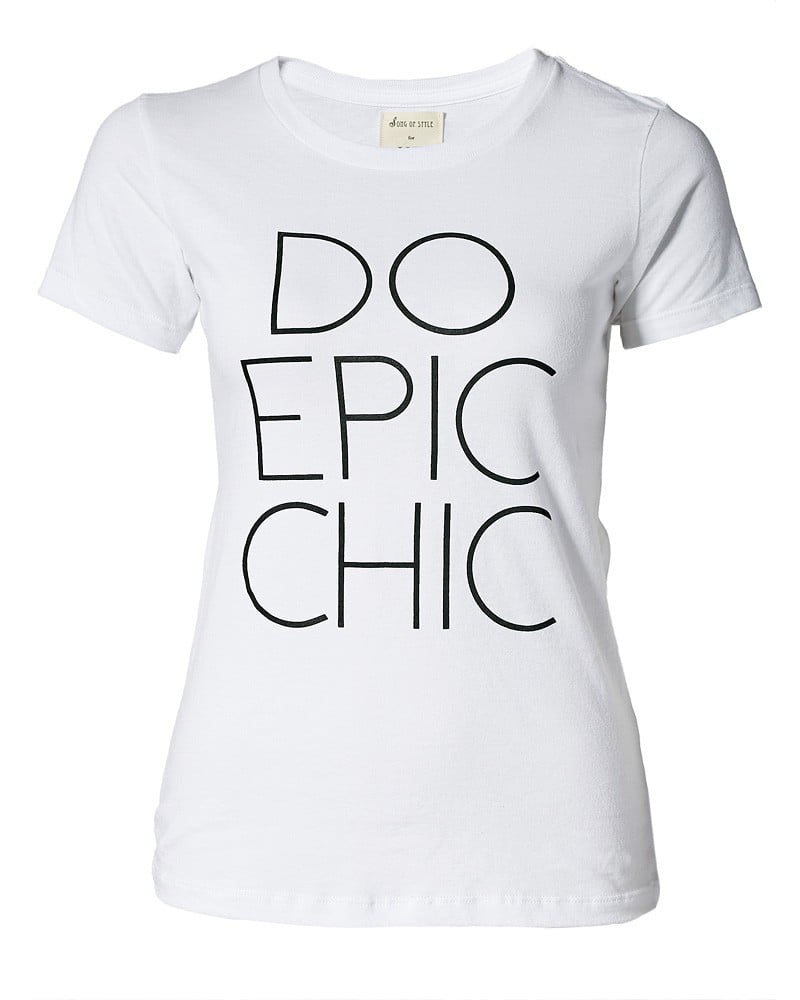 Image of DO EPIC CHIC T SHIRT