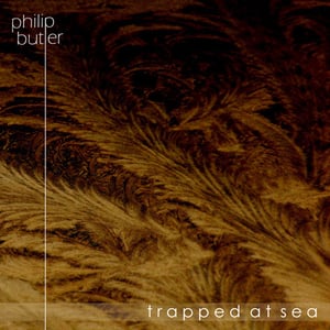 Image of Philip Butler - Trapped at Sea