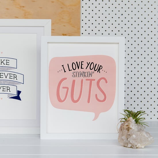Image of 'i love your stinkin' guts' 8x10 print