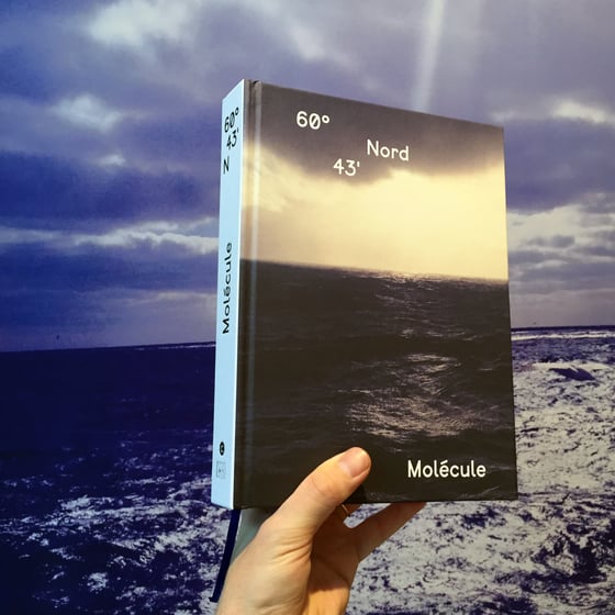 Image of Molécule - 60°43' Nord (Book + CD Album Insert)