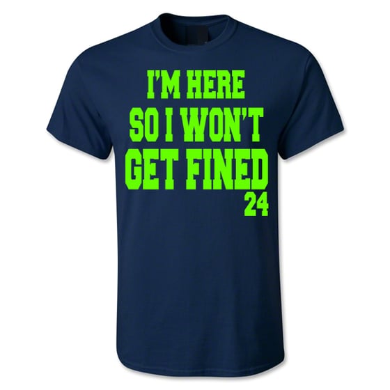 Image of I'm Just Here So I won't Get Fined Marshawn T-shirt