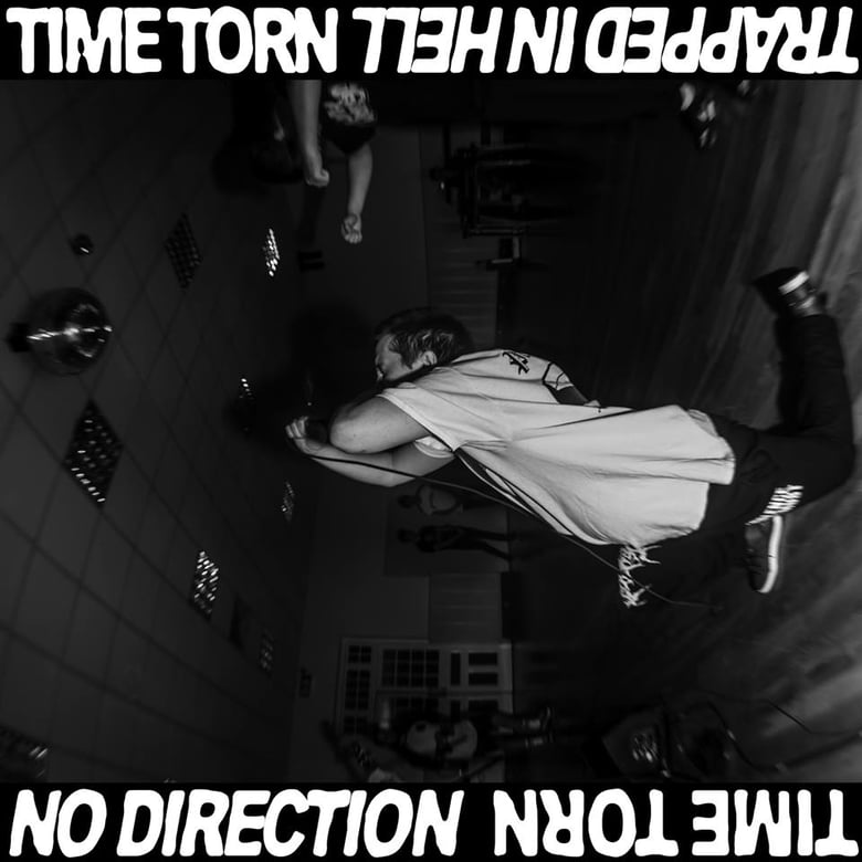 Image of Time Torn - No Direction/Trapped In Hell