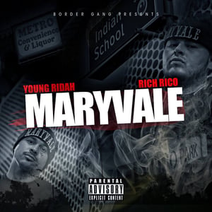 Image of Young Ridah & Rich Rico - Maryvale