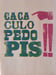 Image of Caca, Culo, Pedo, Pis!!