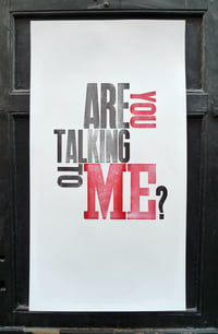 Image 4 of Are YOU talking to ME?