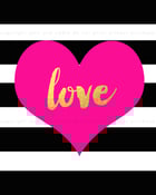Image of {gold love black + white stripe with heart} 8x10 PDF download poster print