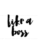 Image of {like a boss} 8x10 PDF download poster print