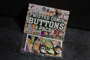 Image of Twisted Comix Button 4 Pack + Sticker