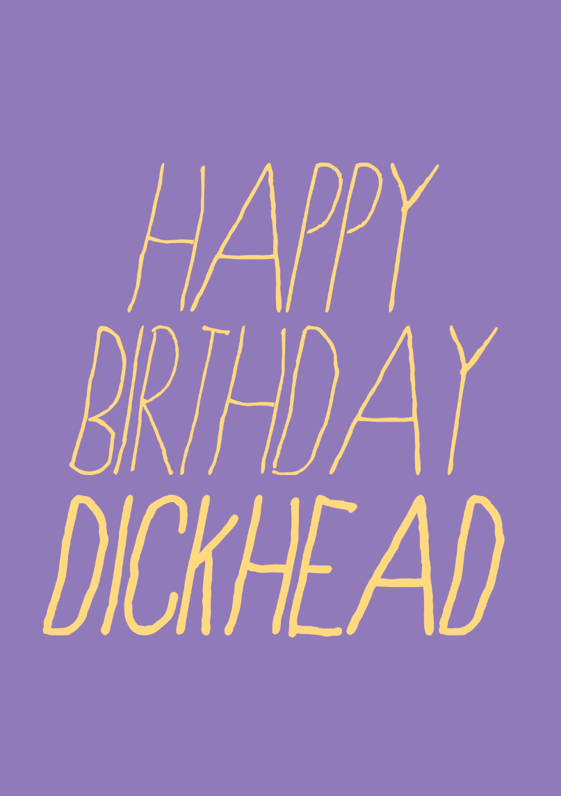 Image of happy birthday dickhead