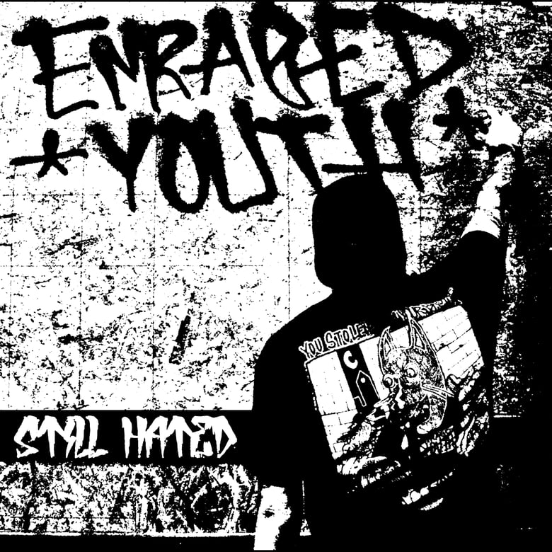 Image of Enraged Youth - Still Hated 12" Vinyl