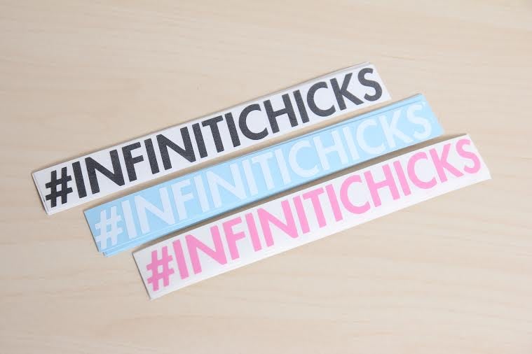 Image of #INFINITICHICKS (Shipping Included excluding Canada)