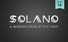 "Solano" Font