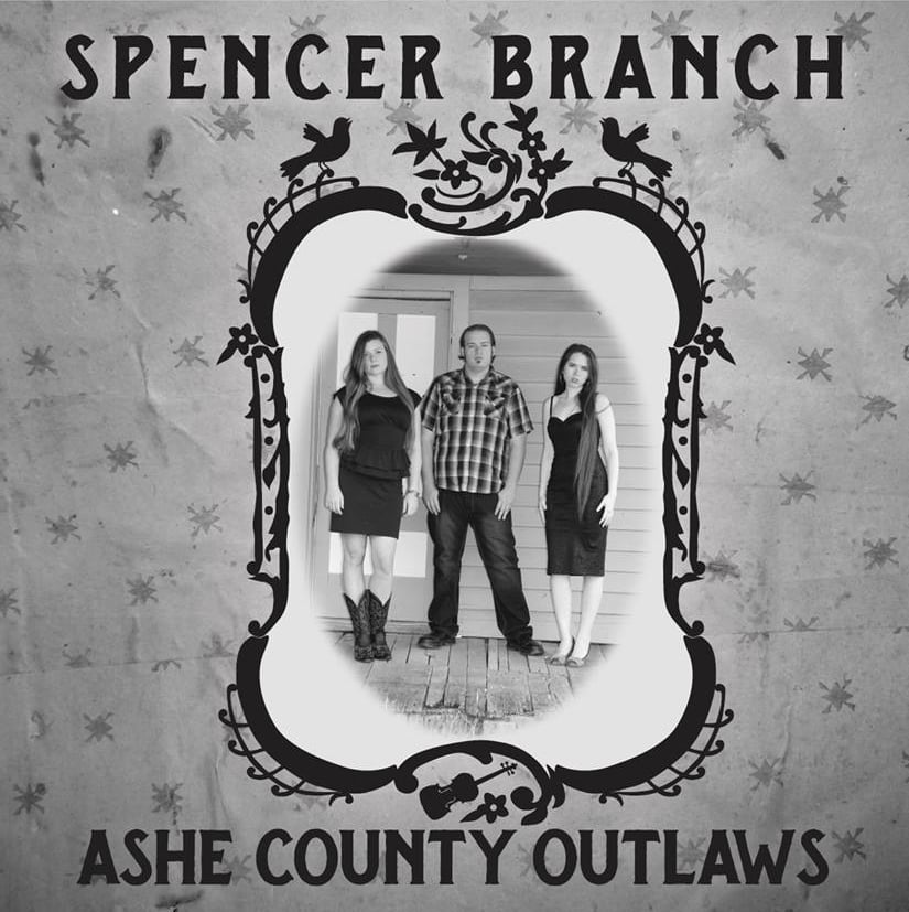 Image of Pre-Order Spencer Branch- Ashe County Outlaws